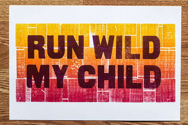 Run Wild My Child